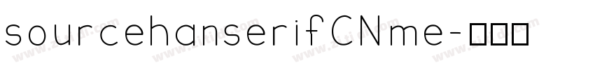 sourcehanserifCN me字体转换